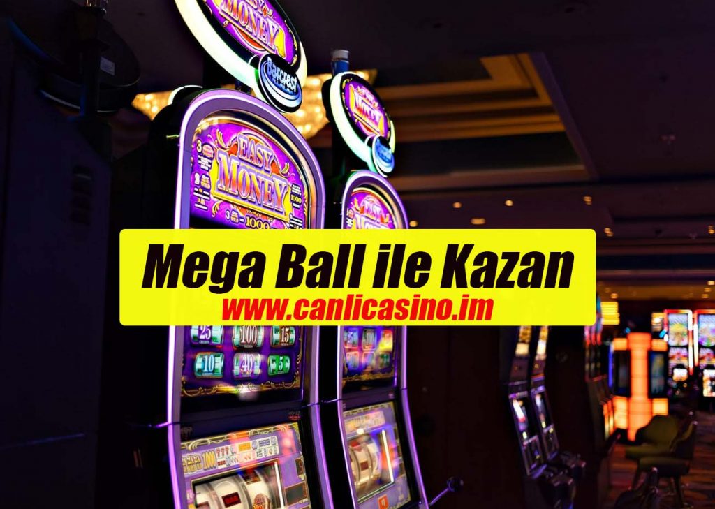 Mega Ball ile Kazan